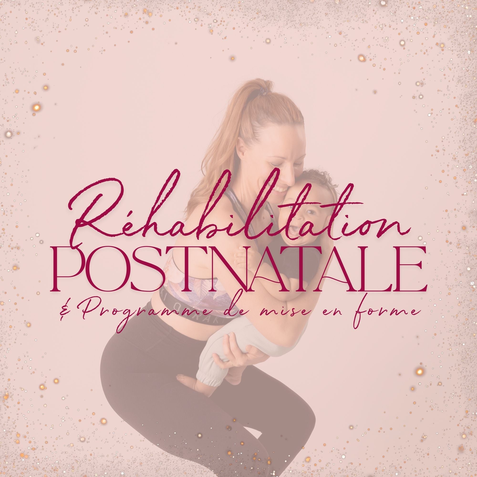 Programme de Réhabilitation Postnatale